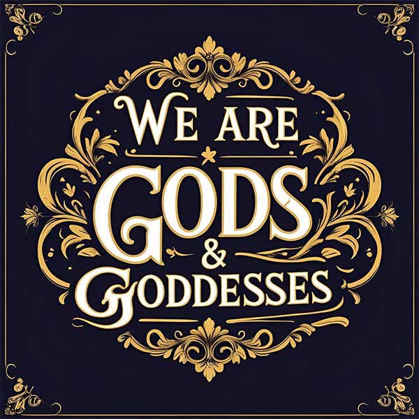 We Are Gods And Goddesses Logo Elegant We Are Gods and Goddesses logo with gold ornamental design on dark blue background.